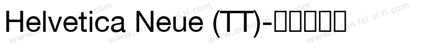 Helvetica Neue (TT)字体转换